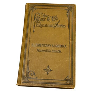 Elementary Algebra J Hamblin Smith Book HC Gage Text 1877 8th Print Canada‎